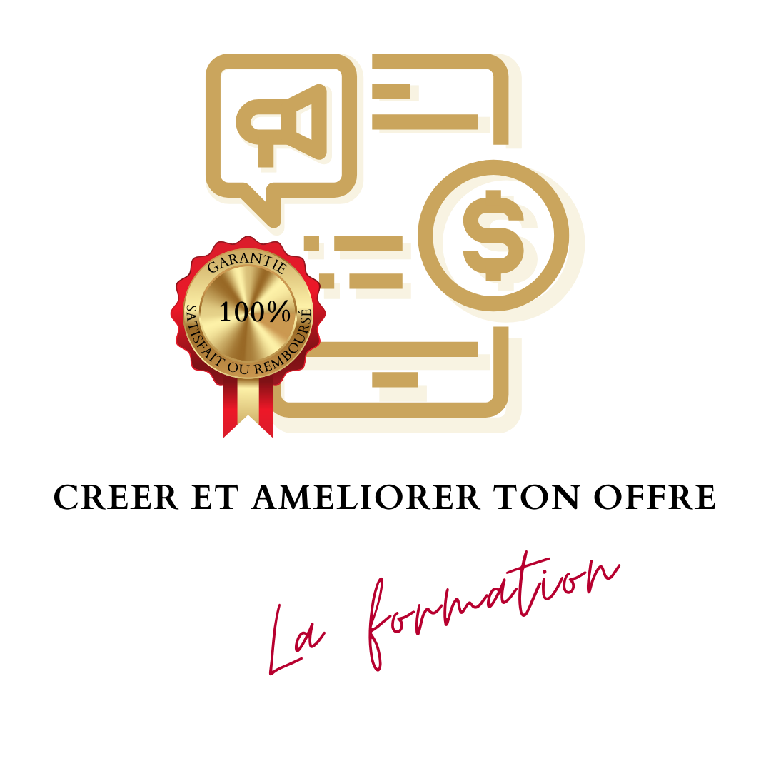CREER ET AMELIORER TON OFFRE